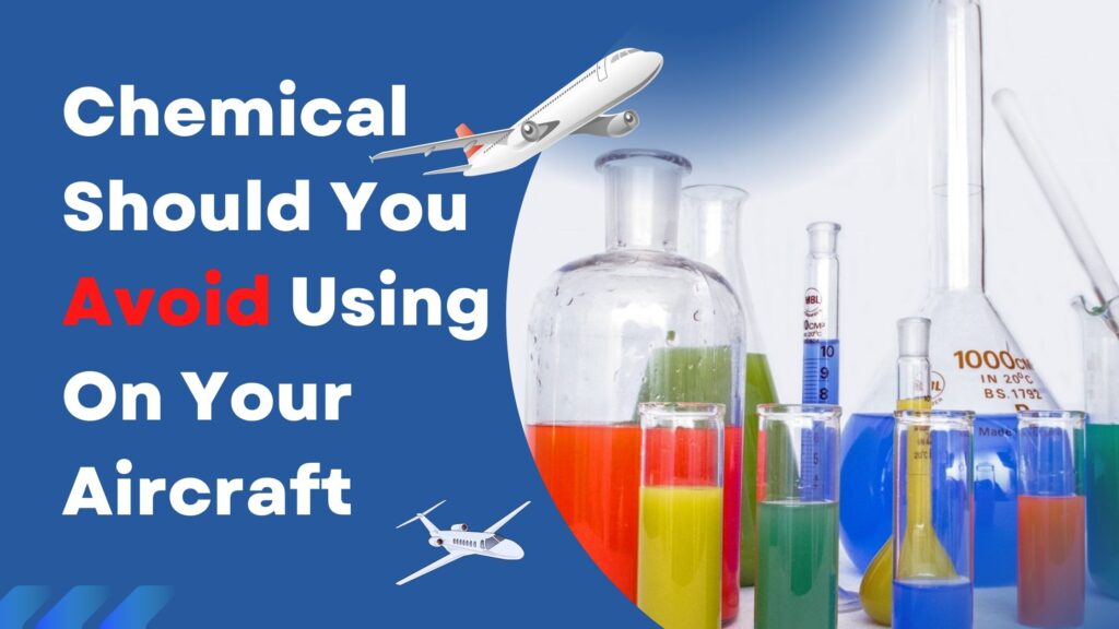 Avoid Chemical on Aircraft